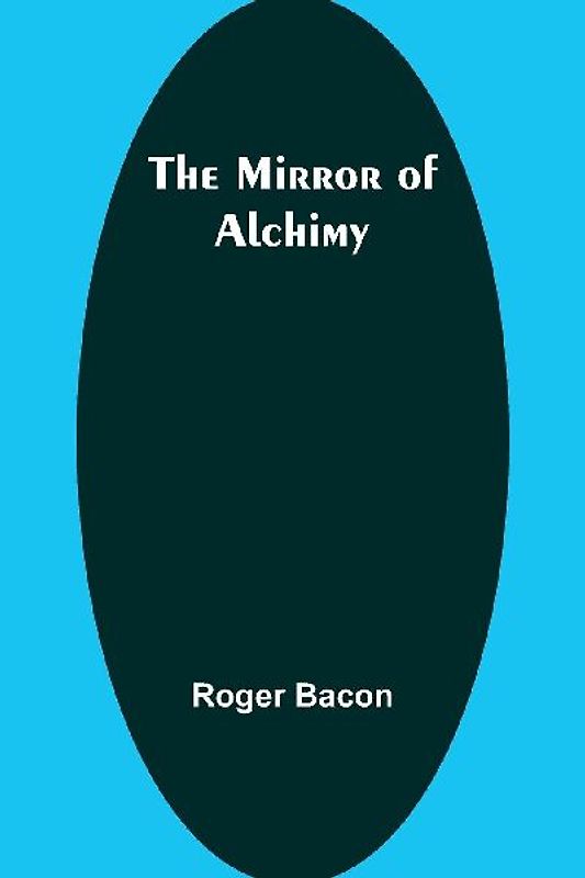 The Mirror of Alchimy