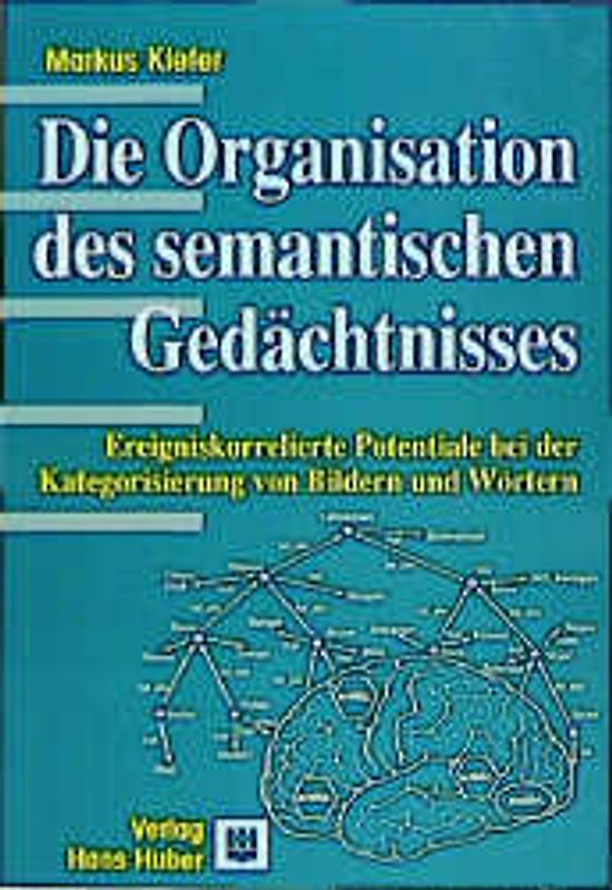Die Organisation des semantischen Gedächtnisses