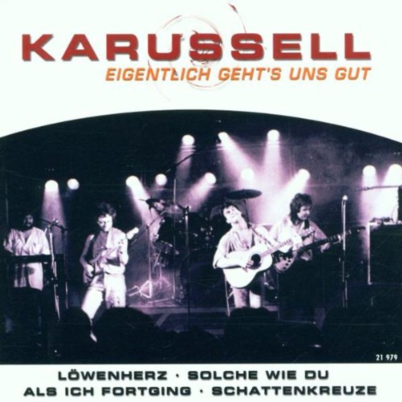Karussell - Eigentlich Geht'S Uns Gut