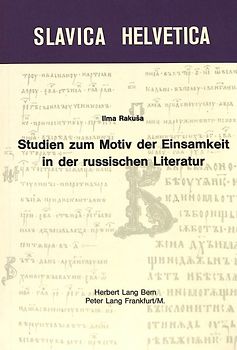 Studien zum Motiv der Einsamkeit in der russischen Literatur