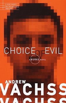 Choice of Evil: A Burke Novel (Vintage Crime/Black Lizard)