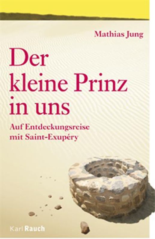 Der Kleine Prinz in uns