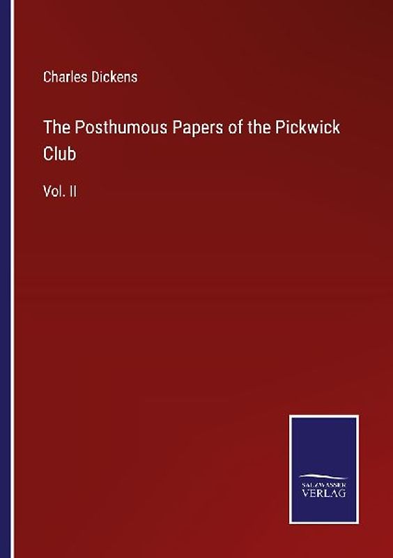 The Posthumous Papers of the Pickwick Club