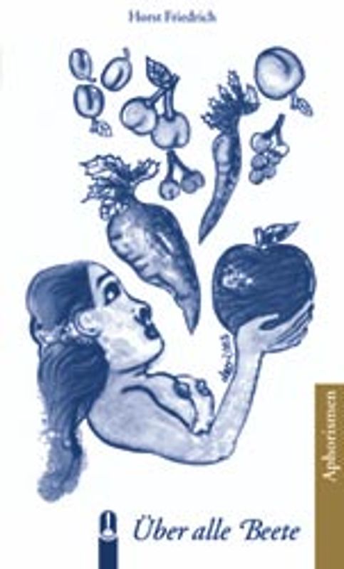 Aphorismen / Über alle Beete