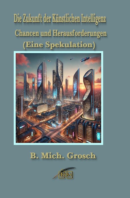 Die Zukunft der Künstlichen Intelligenz