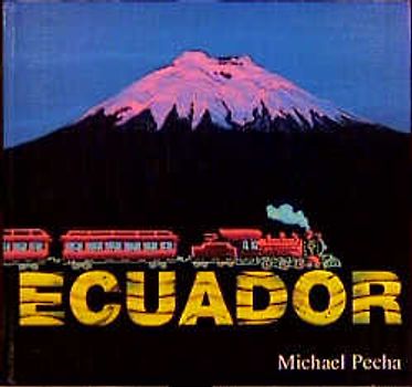 Ecuador. Das Land der Kontraste
