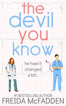 The Devil You Know (Dr. Jane McGill, Band 2)