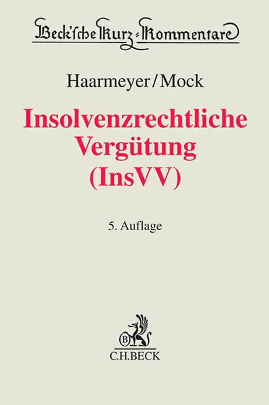 Insolvenzrechtliche Vergütung (InsVV)