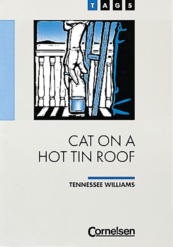 TAGS - Theme Author Genre Similarity / Ab 11. Schuljahr - Cat on a Hot Tin Roof (T)