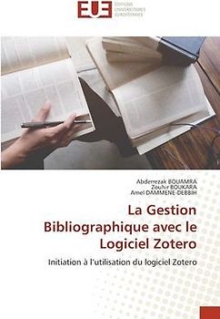 La Gestion Bibliographique avec le Logiciel Zotero