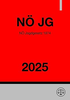NÖ Jagdgesetz 1974 (NÖ JG) 2025