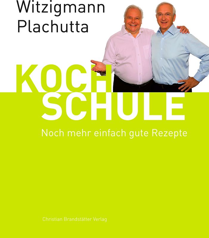 Witzigmann - Plachutta Kochschule 2