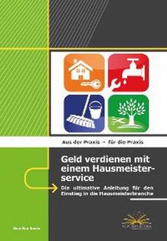 Geld verdienen mit einem Hausmeisterservice