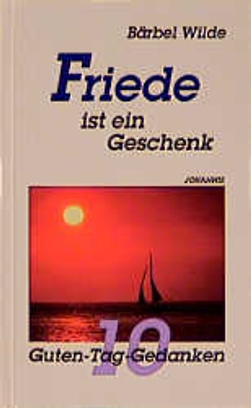 Friede ist ein Geschenk