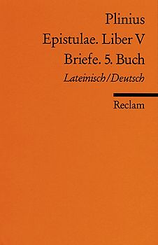 Epistulae. Liber V /Briefe. 5. Buch