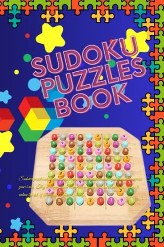 Sudoku puzzles Book: Sudoku puzzles are a great way to improve your problem-solving skills and to exercise your brain. They have been shown to improve ... the risk of developing Alzheimer's disease.