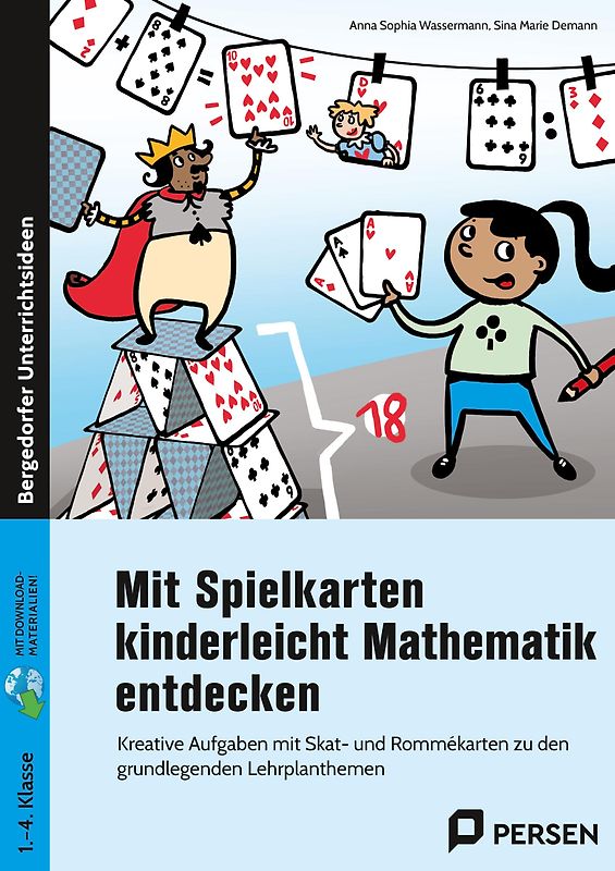 Mit Spielkarten kinderleicht Mathematik entdecken