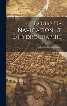 Cours De Navigation Et D'hydrographie