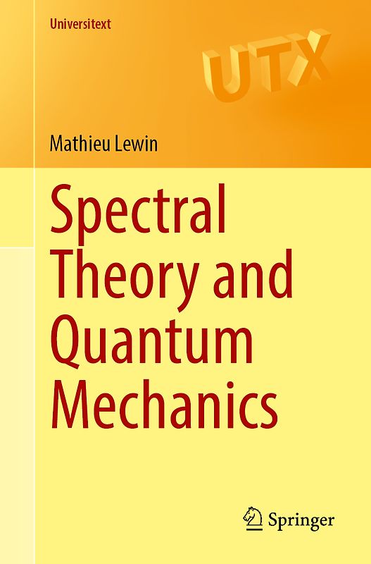 Spectral Theory and Quantum Mechanics