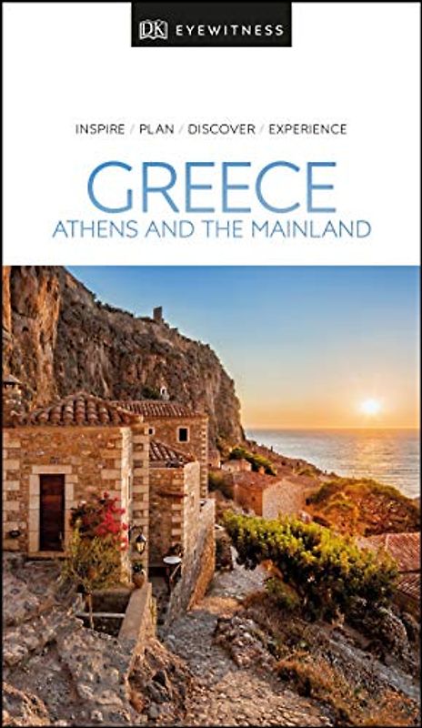 DK Eyewitness Greece, Athens and the Mainland (Travel Guide)