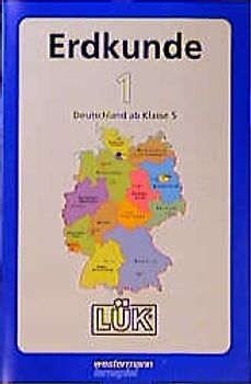 LÜK. Sachunterricht, Erdkunde und Geschichte / Erdkunde - Deutschland: ab Klasse 5