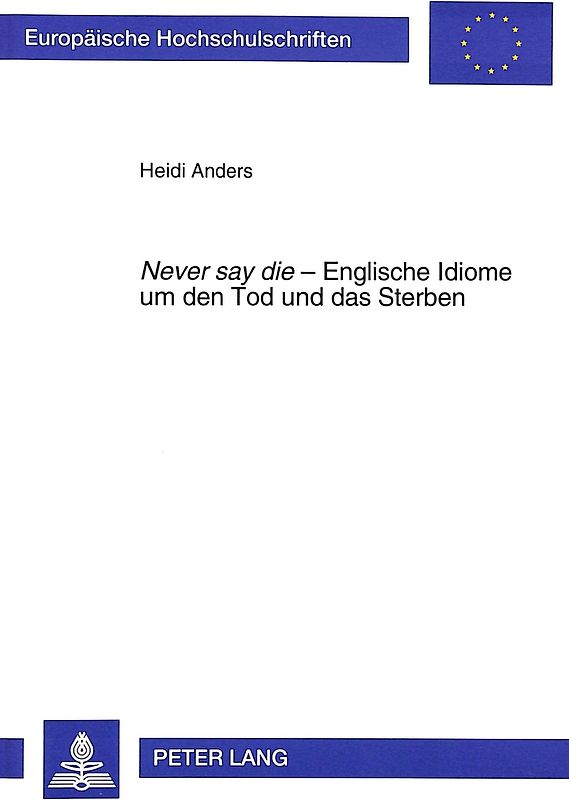 «Never say die» - Englische Idiome um den Tod und das Sterben
