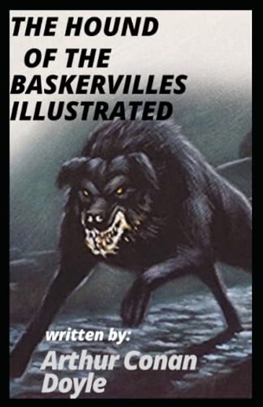 The Hound of the Baskervilles Illustrated
