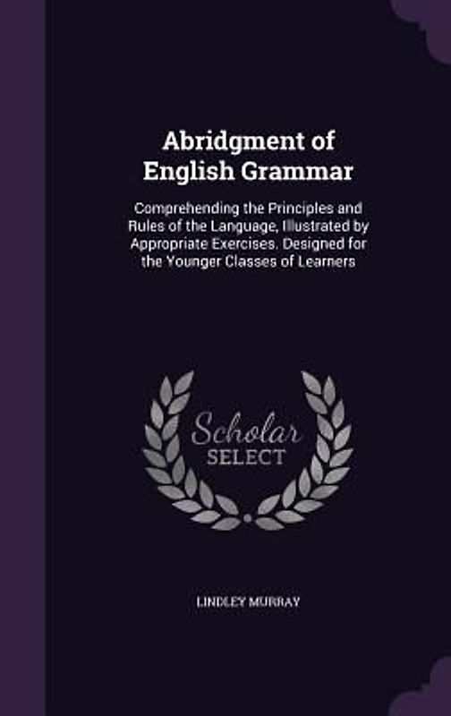 Abridgment of English Grammar