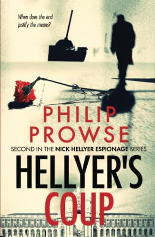 Hellyer's Coup: Second in the Nick Hellyer Espionage Series