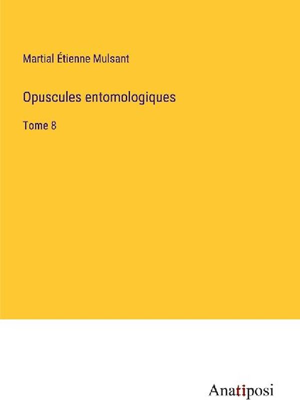 Opuscules entomologiques