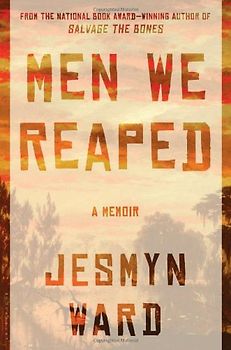Men We Reaped - Ward, Jesmyn
