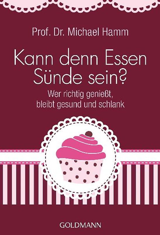 Kann denn Essen Sünde sein?