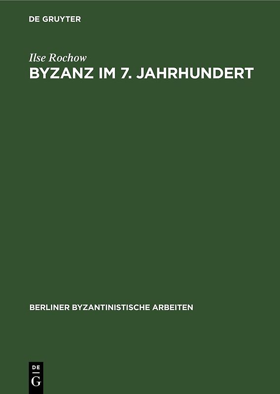 Byzanz im 7. Jahrhundert