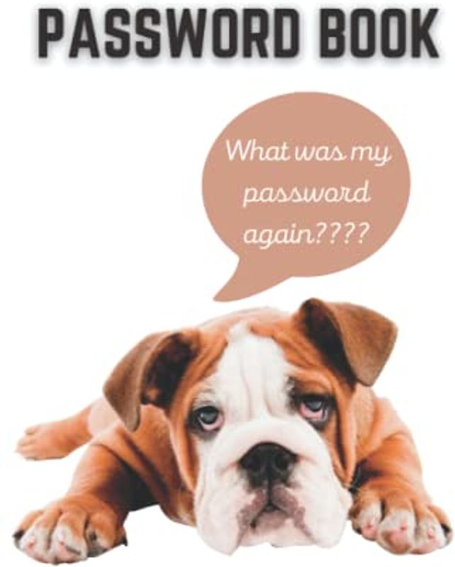 Password Book Dog Password Log | Internet Password Organizer | Alphabetical Password Tracker:: Personal Internet Log Book | Protect and Keep Track of ... Passwords In One Secure Convenient Place