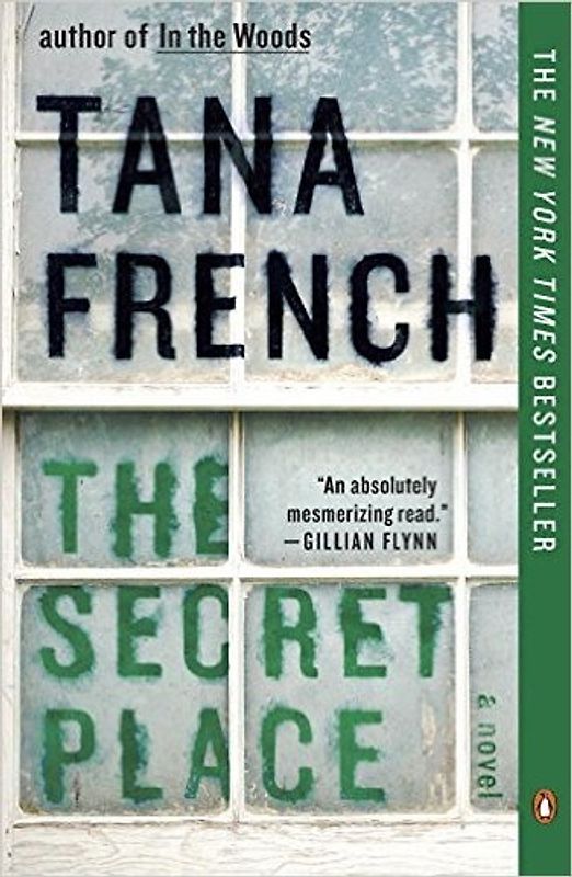 The Secret Place: A Novel - French, Tana