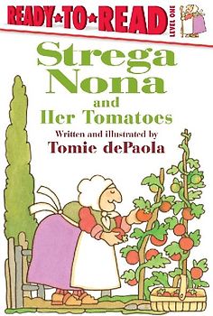 Strega Nona and Her Tomatoes
