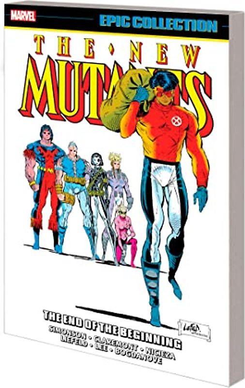 New Mutants Epic Collection: The End Of The Beginning