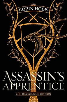Assassin's Apprentice (The Illustrated Edition)