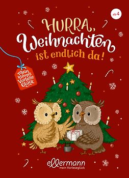 Mein kleines Vorleseglück. Hurra, Weihnachten ist endlich da!