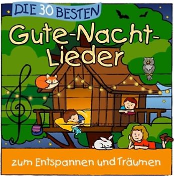 Die 30 besten Gute-Nacht-Lieder