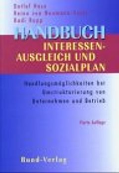 Handbuch Interessenausgleich und Sozialplan