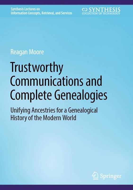 Trustworthy Communications and Complete Genealogies