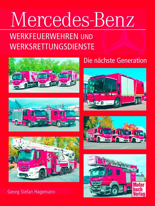 Mercedes-Benz Werkfeuerwehren und Werksrettungsdienste