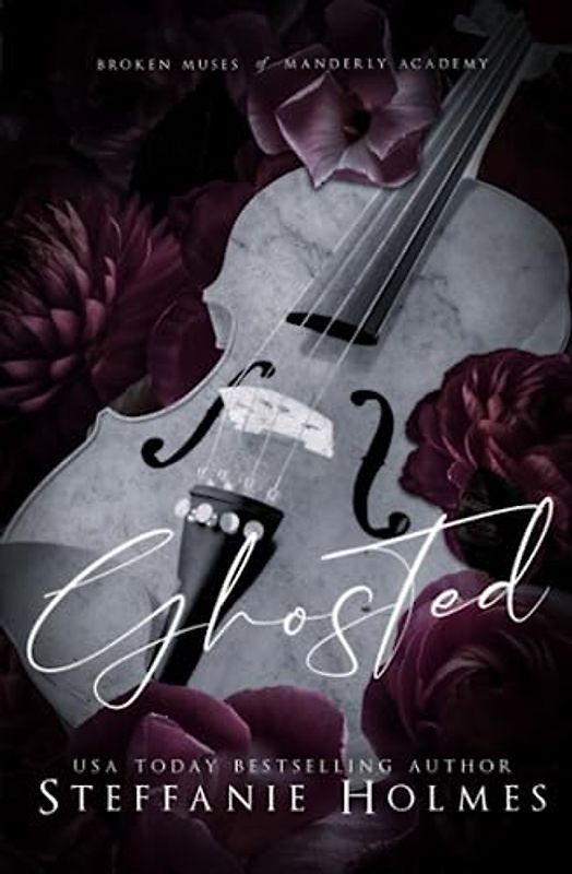 Ghosted: Luxe edition (Manderley Academy Luxe Edition, Band 1)