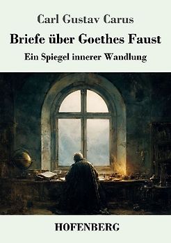Briefe über Goethes Faust