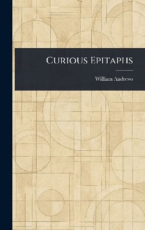 Curious Epitaphs
