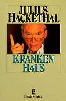 Krankenhaus. Über Patientenschicksale und Zustände in unseren Kliniken