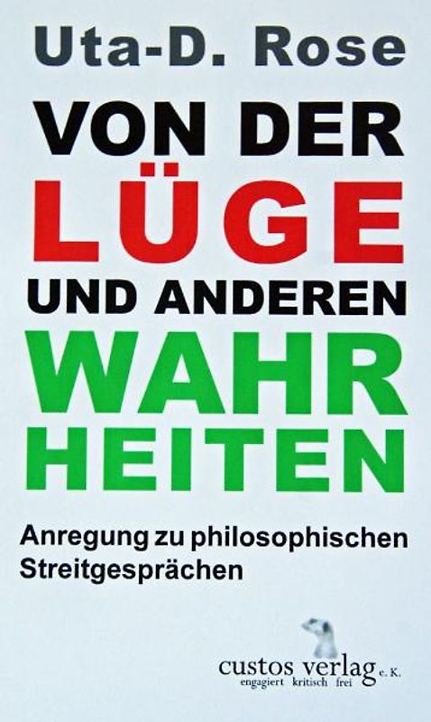 Von der Lüge und anderen Wahrheiten