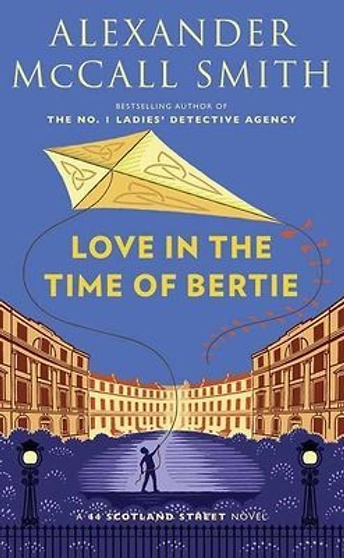 Love in the Time of Bertie