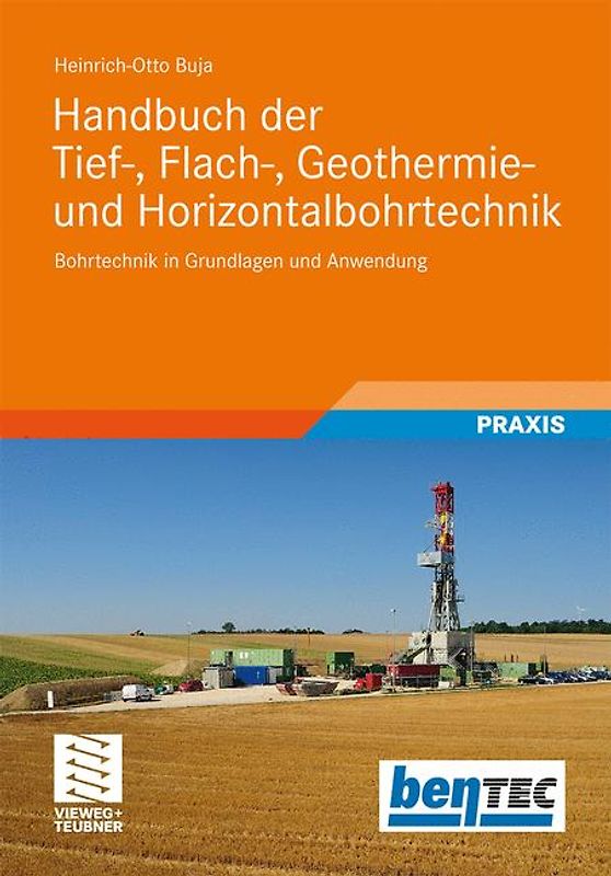 Handbuch der Tief-, Flach-, Geothermie- und Horizontalbohrtechnik